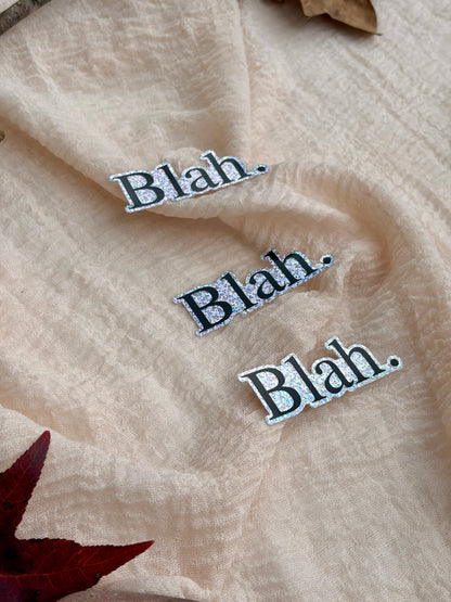 Glitter Blah Sticker